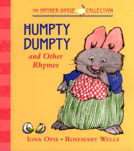 Stock image for Humpty Dumpty: and Other Rhymes (My Very First Mother Goose) for sale by Orion Tech