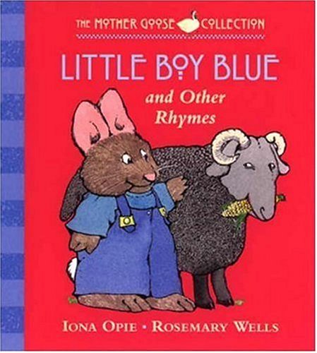 Imagen de archivo de Little Boy Blue: and Other Rhymes (My Very First Mother Goose) a la venta por Hawking Books
