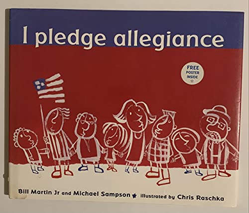 9780763616489: I Pledge Allegiance: The Pledge of Allegiance, With Commentary