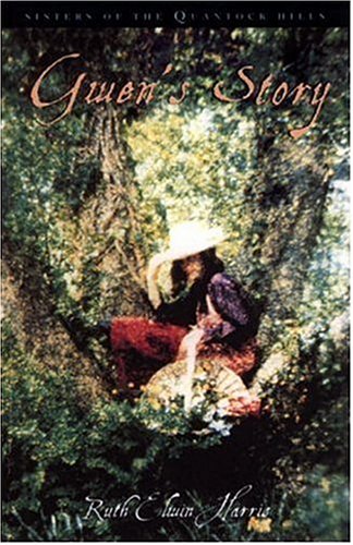 Imagen de archivo de Gwen's Story: Sisters of the Quantock Hills (Quantock's Quartet) a la venta por Jenson Books Inc