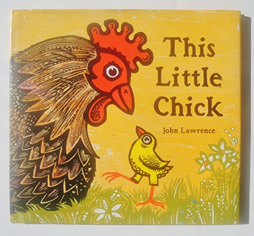 9780763617165: This Little Chick (New York Times Best Illustrated Children's Books (Awards))