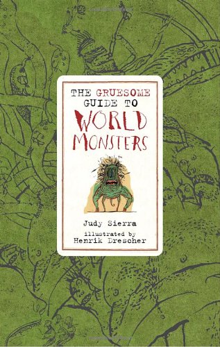 Stock image for The Gruesome Guide to World Monsters for sale by Better World Books