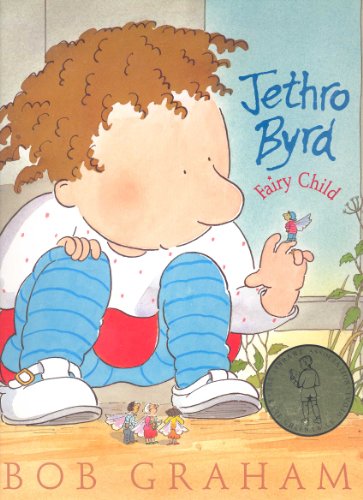 Beispielbild fr Jethro Byrd, Fairy Child zum Verkauf von Better World Books