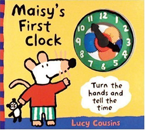 Maisy's First Clock (9780763617882) by Cousins, Lucy