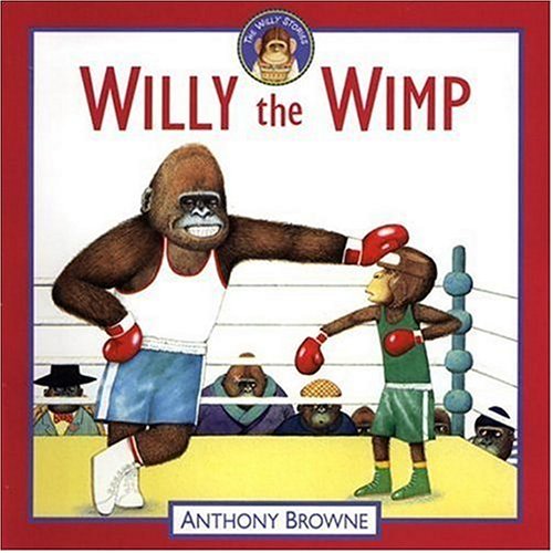 Beispielbild fr Willy the Wimp zum Verkauf von Better World Books