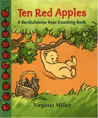 Stock image for Ten Red Apples: A Bartholomew Bear Counting Book (George and Bartholomew) for sale by SecondSale