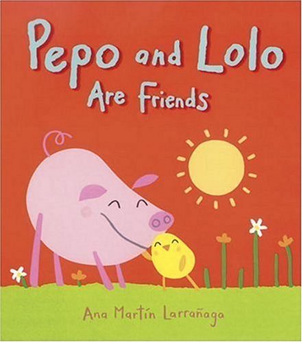 Stock image for Pepo and Lolo Are Friends: Super Sturdy Picture Books for sale by OwlsBooks