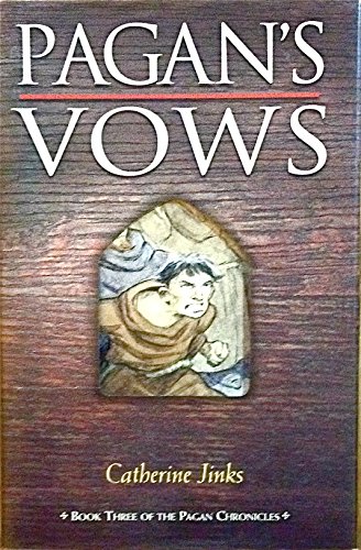 Pagan's Vows: Book Three of the Pagan Chronicles (9780763620219) by Jinks, Catherine