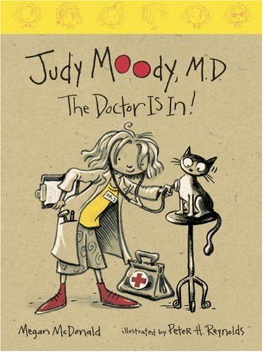 9780763620240: Judy Moody, M.D. (Book #5): The Doctor Is In!