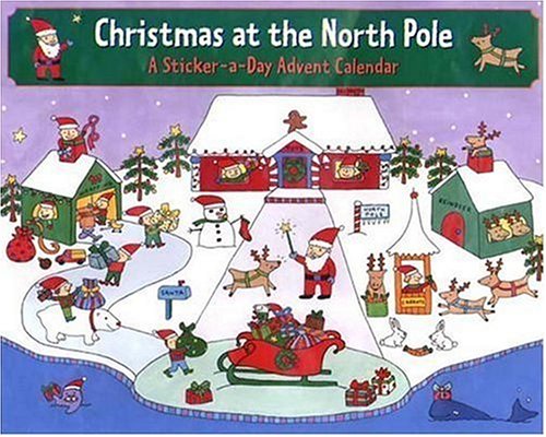 Christmas at the North Pole: A Sticker-a-Day Advent Calendar (Christmas & Hanukkah) - McGuirk, Leslie