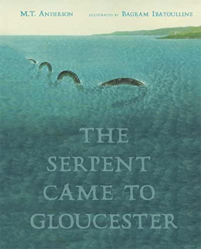9780763620387: The Serpent Came To Gloucester