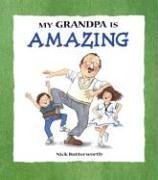 Stock image for My Grandpa is Amazing (My Relative Series) for sale by Firefly Bookstore