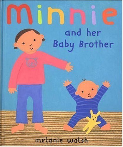 Stock image for Minnie and Her Baby Brother for sale by Better World Books