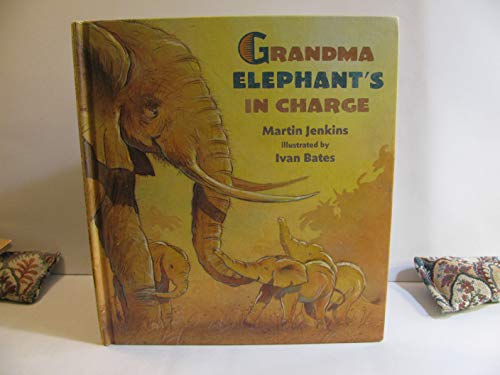 Imagen de archivo de GRANDMA ELEPHANT'S IN CHARGE a la venta por Columbia Books, ABAA/ILAB, MWABA