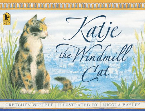 Stock image for Katje, the Windmill Cat for sale by HPB Inc.