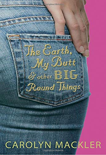 Stock image for The Earth, My Butt, and Other Big Round Things for sale by SecondSale