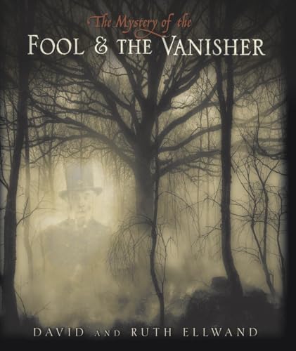 Stock image for The Mystery of the Fool and the Vanisher for sale by Wonder Book