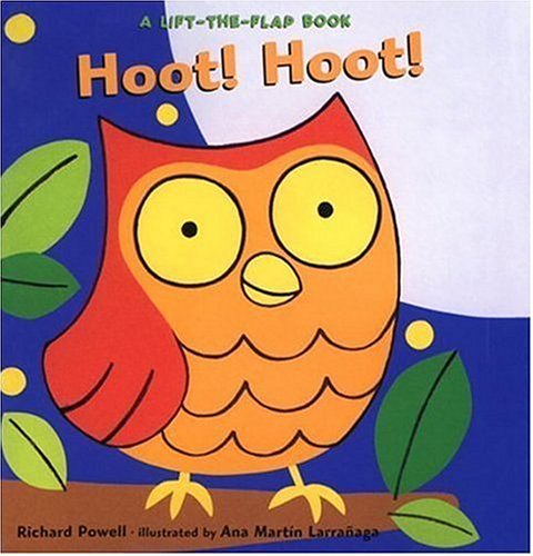 Stock image for Hoot! Hoot!: A Lift-the-Flap Book for sale by Ergodebooks