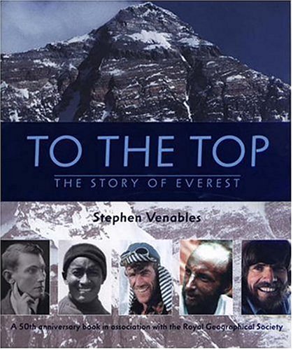 Imagen de archivo de To the Top : The Story of Everest a la venta por Better World Books