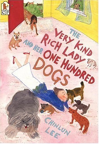 9780763621254: The Very Kind Rich Lady and Her One Hundred Dogs
