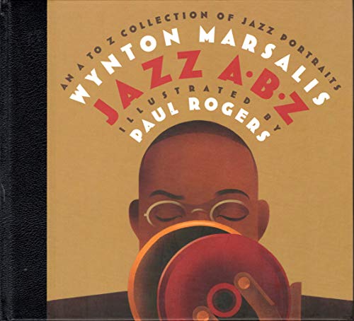 Imagen de archivo de Jazz ABZ: An A to Z Collection of Jazz Portraits a la venta por More Than Words