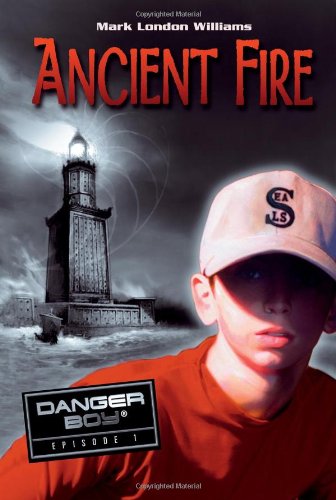 9780763621520: Ancient Fire (Danger Boy, Episode 1)