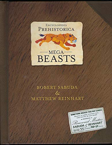 Encyclopedia Prehistorica Mega-Beasts Pop-Up (9780763622305) by Sabuda, Robert; Reinhart, Matthew