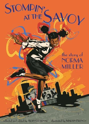 Stock image for Stompin' at the Savoy: The Story of Norma Miller for sale by BookHolders