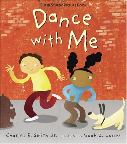 9780763622466: Dance with Me: Super Sturdy Picture Book (Super Sturdy Picture Books)