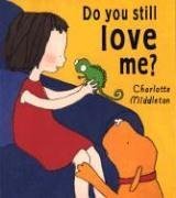 Beispielbild fr Do You Still Love Me? zum Verkauf von SecondSale