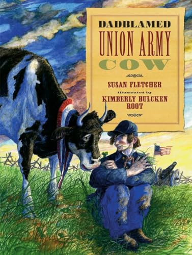 9780763622633: Dadblamed Union Army Cow