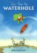 Beispielbild fr Tales from the Waterhole zum Verkauf von Better World Books: West