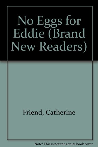 9780763623364: No Eggs for Eddie (Brand New Readers)