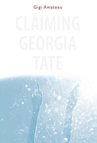 Stock image for Claiming Georgia Tate for sale by Better World Books: West