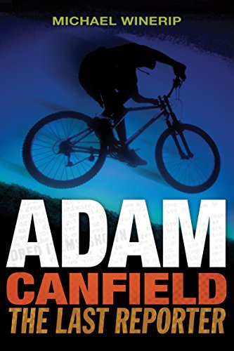 Stock image for Adam Canfield: The Last Reporter (Adam Canfield of the Slash) for sale by SecondSale