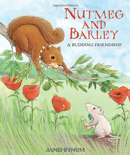 Stock image for Nutmeg and Barley: A Budding Friendship for sale by Your Online Bookstore