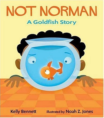Beispielbild fr Not Norman : A Goldfish Story zum Verkauf von Better World Books