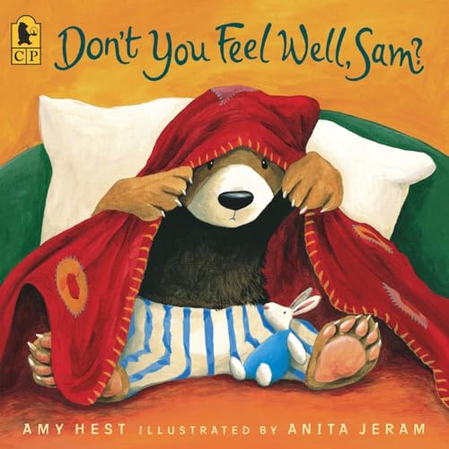 Don't You Feel Well, Sam? (Sam Books) - Hest, Amy