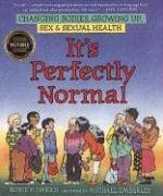 Beispielbild fr It's Perfectly Normal: Changing Bodies, Growing Up, Sex, and Sexual Health (The Family Library) zum Verkauf von Wonder Book