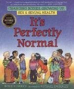 9780763624330: It's Perfectly Normal: A Book About Changing Bodies, Growing Up, Sex, and Sexual Health