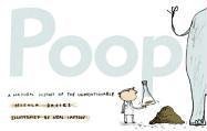 9780763624378: Poop: A Natural History of the Unmentionable (BCCB Blue Ribbon Nonfiction Book Award (Awards))