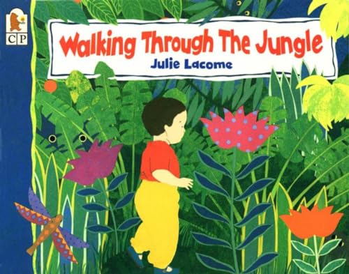 Walking Through the Jungle Big Book - Lacome, Julie