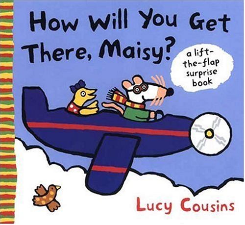 9780763625092: How Will You Get There, Maisy?: A Lift-the-flap Surprise Book
