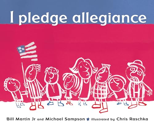 I Pledge Allegiance (9780763625276) by Martin Jr., Bill; Sampson, Michael