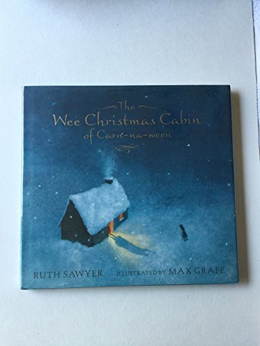 Imagen de archivo de The Wee Christmas Cabin of Carn-na-ween a la venta por Reliant Bookstore