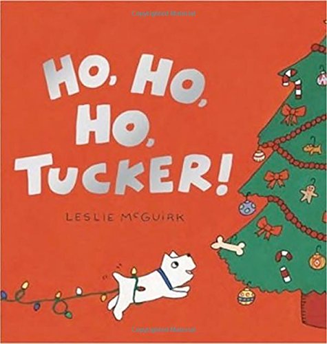 Stock image for Ho, Ho, Ho, Tucker! for sale by Better World Books: West