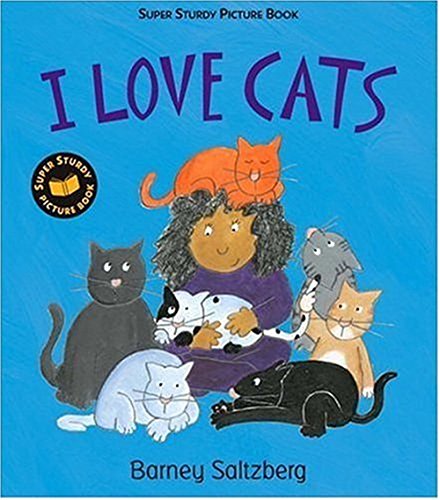 Stock image for I Love Cats: Super Sturdy Picture Books for sale by Gulf Coast Books