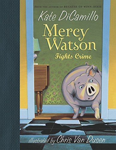 9780763625900: Mercy Watson Fights Crime: 3