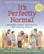 9780763626105: It's Perfectly Normal: A Book About Changing Bodies, Growing Up, Sex, and Sexual Health