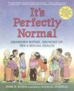 Stock image for It's Perfectly Normal: Changing Bodies, Growing Up, Sex & Sexual Health for sale by ThriftBooks-Atlanta